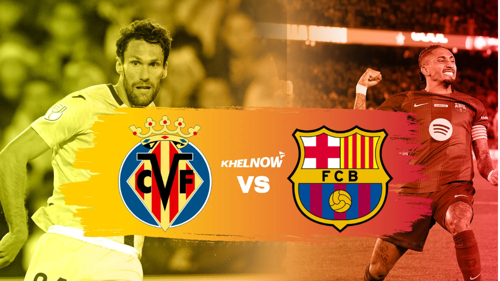 Nhận định Villarreal vs Barca: Barca thị uy?